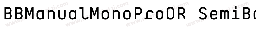 BBManualMonoProOR SemiBold字体转换
